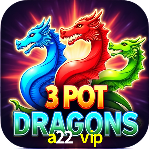 Jogos de Slot a22 vip